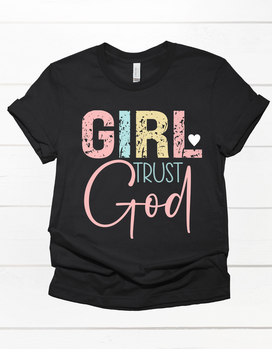 GIRL Trust God Tee