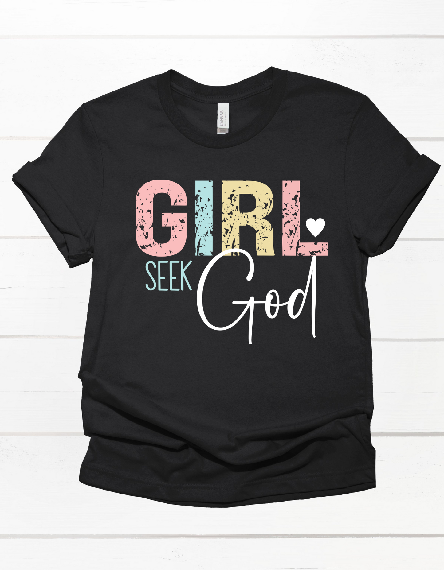 GIRL Seek God Tee
